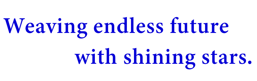 Weaving endless future with shining stars.
